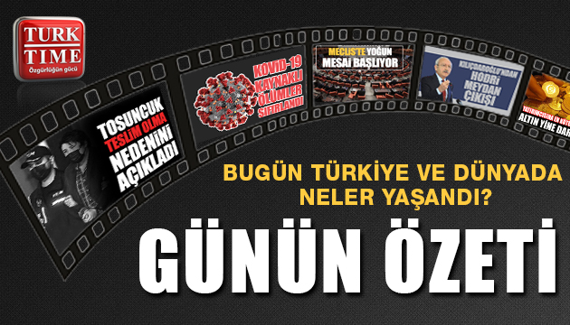 4 Temmuz 2021 / Turktime Günün Özeti