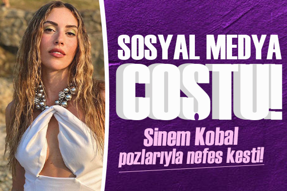 Sinem Kobal beyaz elbisesi ile poz verdi!  Sosyal medya coştu!