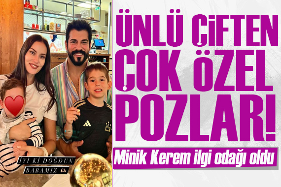 Fahriye Evcen eşi Burak Özçivit’in doğum gününü aile fotoğrafıyla kutladı!
