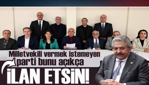 Feti Yldz: Milletvekili vermek istemeyen parti bunu aka ilan etsin