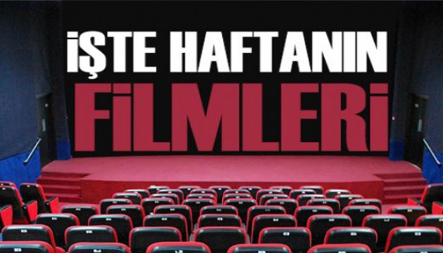 Bu hafta hangi filmler vizyonda? ��te haftan�n filmleri...