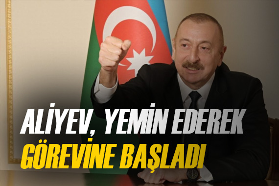İlham Aliyev yemin ederek görevine başladı
