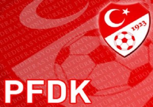 PFDK kulüplere ceza yağdırdı!