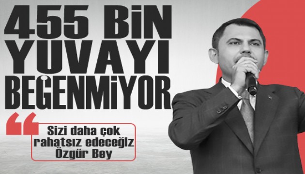 Bakan Kurum'dan �zg�r �zel'e: 'Sizi daha �ok rahats�z edece�iz �zg�r Bey'