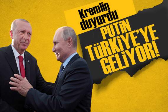 Kremlin: Putin, Türkiye’yi ziyaret etmeyi planlıyor