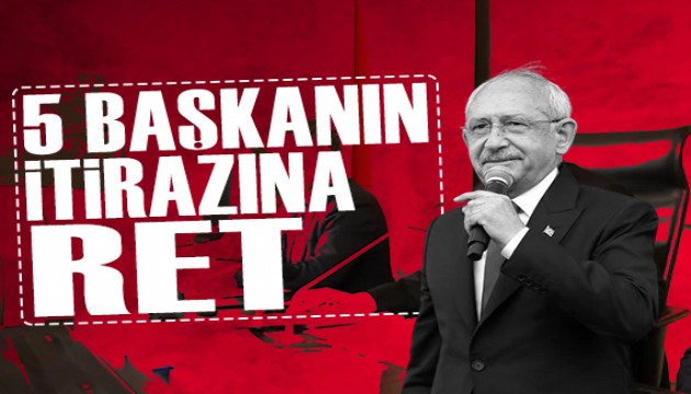CHP'de 5 ba�kan�n itiraz� reddedildi