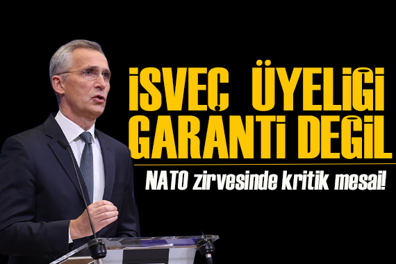 NATO Genel Sekreteri Jens Stoltenberg den İsveç’in üyeliği için açıklama: Mümkün ama garanti değil