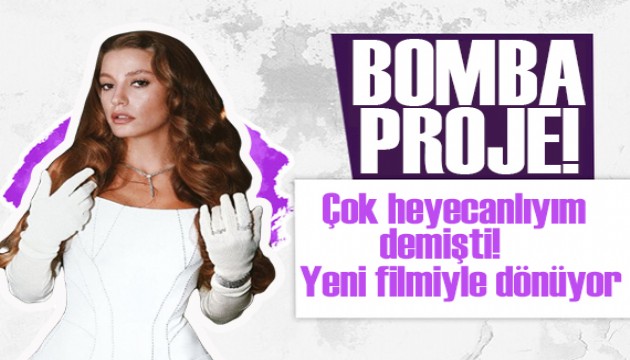 Serenay Sar�kaya, bomba projeyle d�n�yor!