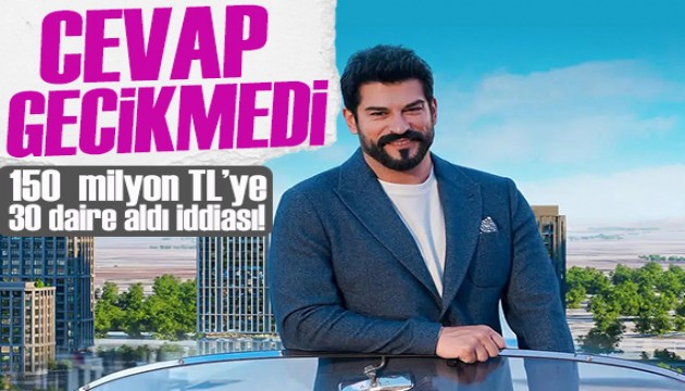 '150 milyon TL'ye 30 daire ald�'' dendi! Burak �z�ivit'ten a��klama gecikmedi