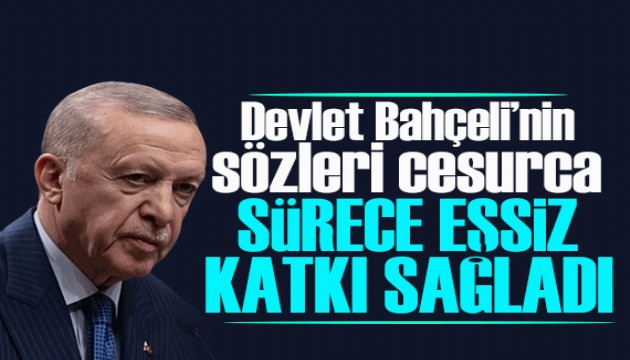 Cumhurbakan Erdoan'dan Baheli'nin mral szlerine: Esiz katklar salad