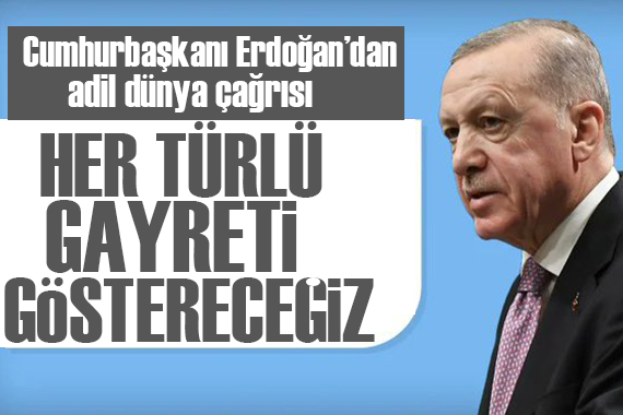 Cumhurbaşkanı Erdoğan dan 6. Etnospor Forumu nda adil dünya çağrısı