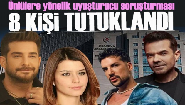 �nl�lere y�nelik uyu�turucu operasyonunda 8 ki�i tutukland�