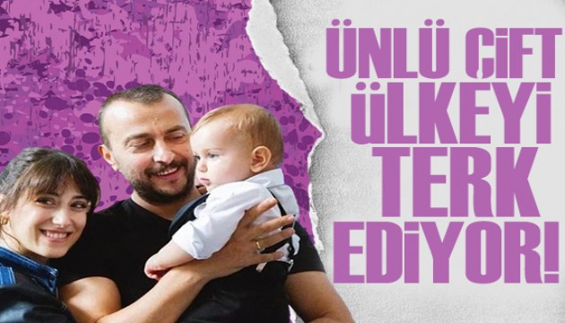 Hazal Kaya ve e�i Ali Atay �lkeyi terk ediyor!