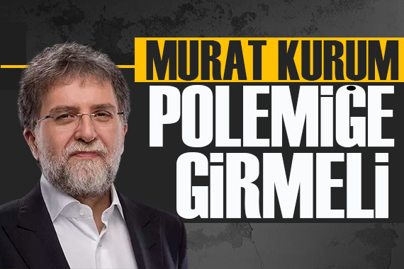 Ahmet Hakan yazdı: Murat Kurum polemiğe girmeyi bile düşünmeli