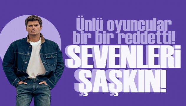 K�van� Tatl�tu�'a partner krizi: �nl� oyuncular bir bir reddetti