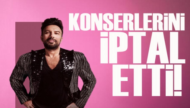 Tarkan konserlerini g�venlik nedeniyle pe� pe�e iptal etti!