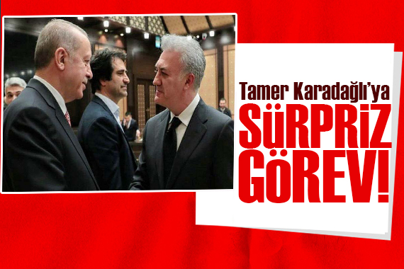 Atama kararları Resmi Gazete de: Tamer Karadağlı ya sürpriz görev!