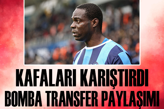 Balotelli den transfer paylaşımı!
