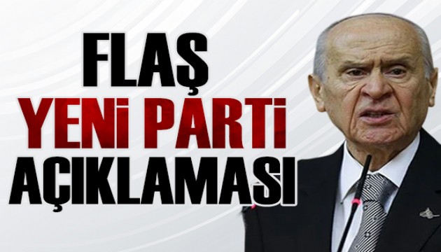 Bah�eli'den Yeni Parti a��klamas�: Say�n �zel'in konumu sayg�yla kar��lanmal�d�r!