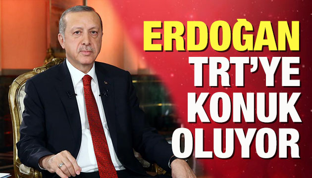 Erdoğan TRT ekranlarına konuk olacak