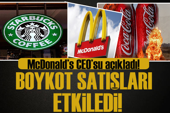 McDonald s CEO su açıkladı: İsrail boykotu satışlarımızı etkiledi
