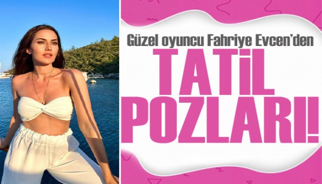 ��te Fahriye Evcen'in yeni rotas�