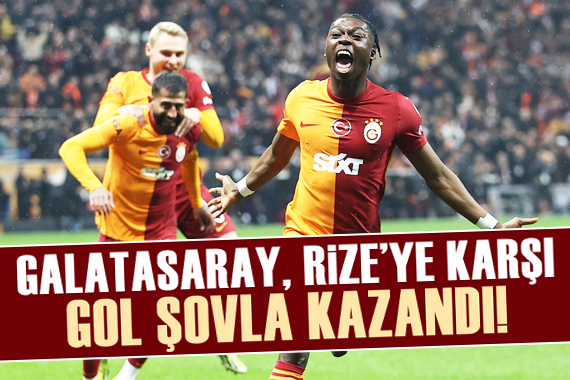Galatasaray, Rize ye karşı gol şovla kazandı!