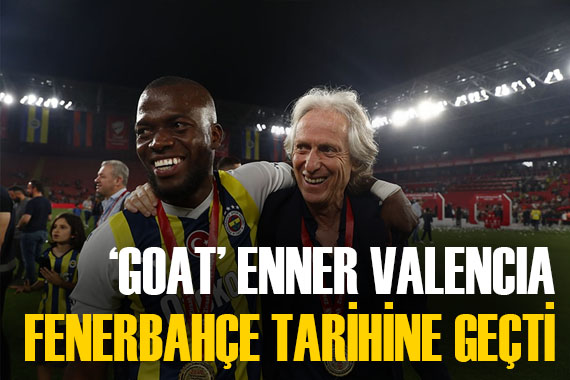 Taraftarın sevgilisi Enner Valencia, Fenerbahçe tarihine geçti