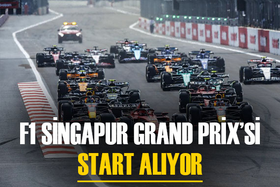 Ve nefesler tutuldu! Formula 1 Singapur Grand Prix si başlıyor...