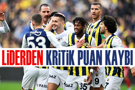 Lider Fenerbahçe den kritik puan kaybı! Kadıköy de kazanan çıkmadı