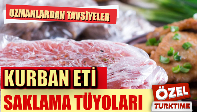 Kurban eti nasıl saklanmalı?