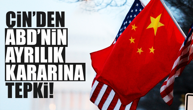 Çin den ABD nin ayrılık kararına tepki!