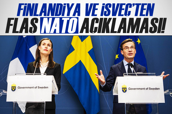 Finlandiya ve İsveç ten flaş NATO açıklaması!