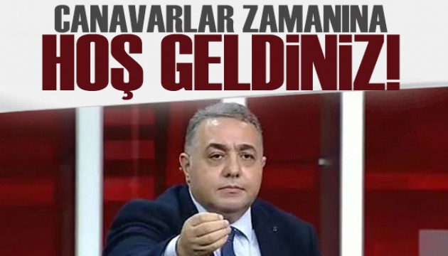 Zafer �ahin yazd�: Canavarlar zaman�na ho� geldiniz
