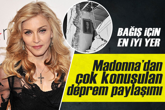 Madonna dan deprem paylaşımı