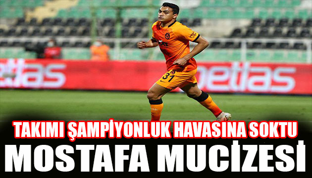 Galatasaray da Mostafa mucizesi