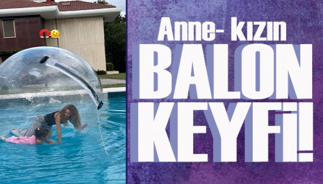 Sinem Kobal ile kz Leyla'dan balon oyunu