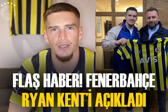 Fenerbahçe den sezonun ilk flaş transferi! Ryan Kent formayı giydi, imzayı attı