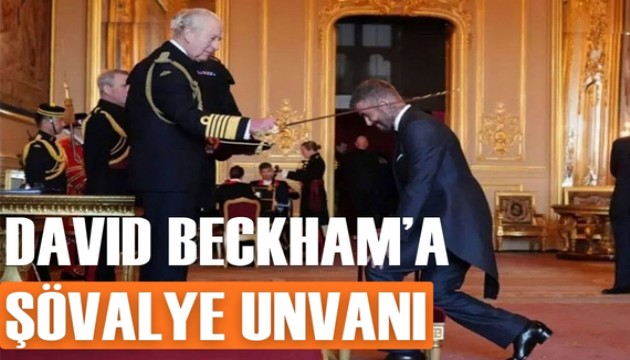 David Beckham'a valye unvan verildi