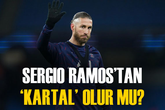 Beşiktaş, Sergio Ramos u bitirmeye çalışıyor