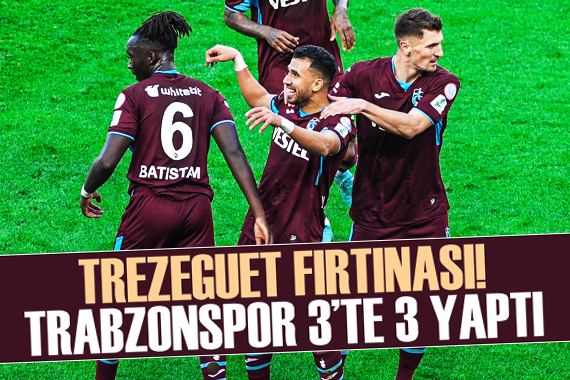 Trabzonspor, Trezeguet ile çıkışa geçti!