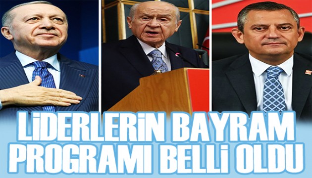 Liderlerin bayram program� belli oldu