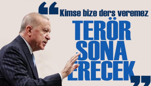 Cumhurba�kan� Erdo�an: Ter�r� �lkemizde sona erdiriyoruz