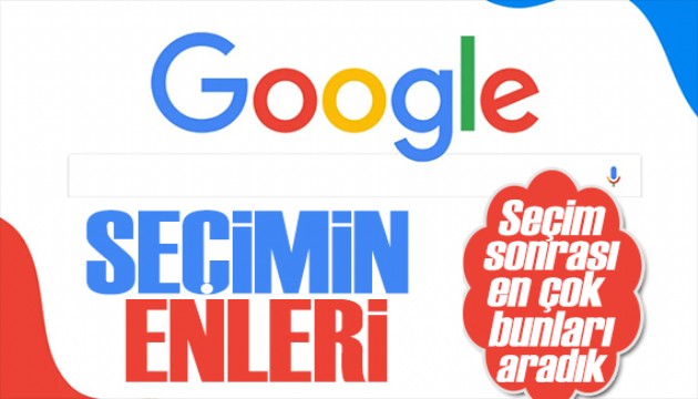 Seçimin Enleri: Türkiye'de en çok aratılan kelimeler belli oldu
