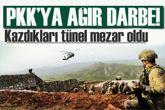 PKK ya ağır darbe! Kazdıkları tünel mezar oldu