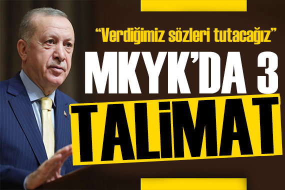 Erdoğan dan 3 talimat! Sahayı boş bırakmayacağız