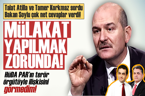 Talat Atilla ve Tamer Korkmaz sordu, Bakan Soylu yanıt verdi: Mülakat yapılmak zorunda!