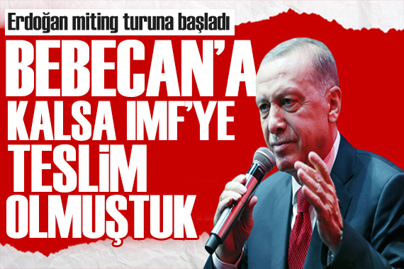 Erdoğan miting turunda Kılıçdaroğlu na seslendi: Ağa babalarına sor!