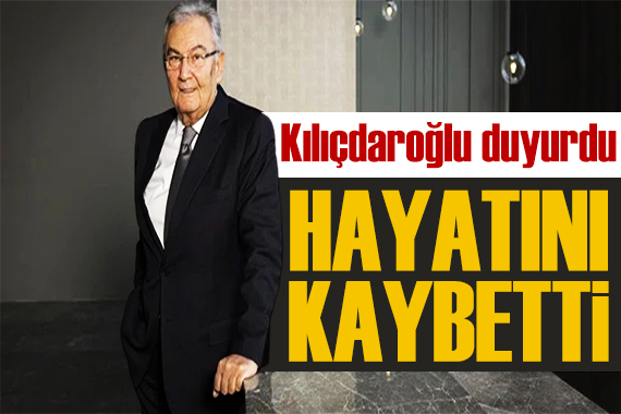 Kılıçdaroğlu duyurdu: Deniz Baykal hayatını kaybetti