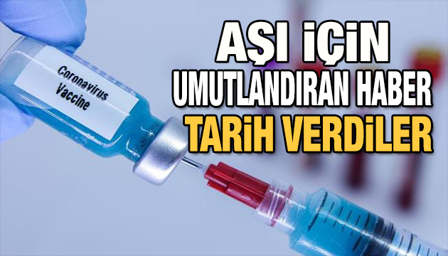 Korona virüs aşısı için umutlandıran haber